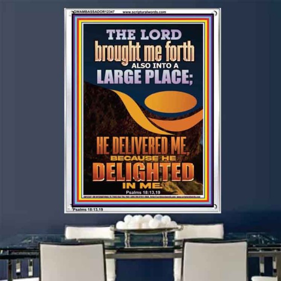 THE LORD BROUGHT ME FORTH INTO A LARGE PLACE  Art & Décor Portrait  GWAMBASSADOR12347  