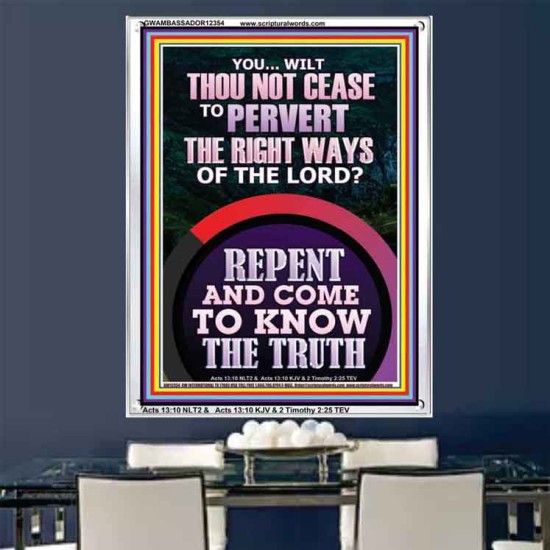 REPENT AND COME TO KNOW THE TRUTH  Large Custom Portrait   GWAMBASSADOR12354  