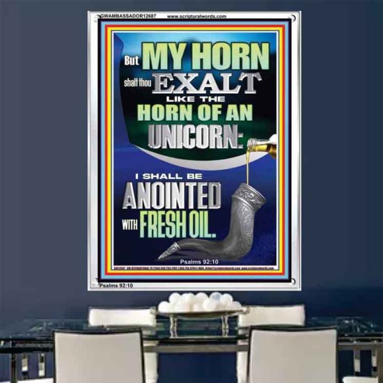 I SHALL BE ANOINTED WITH FRESH OIL  Sanctuary Wall Portrait  GWAMBASSADOR12687  