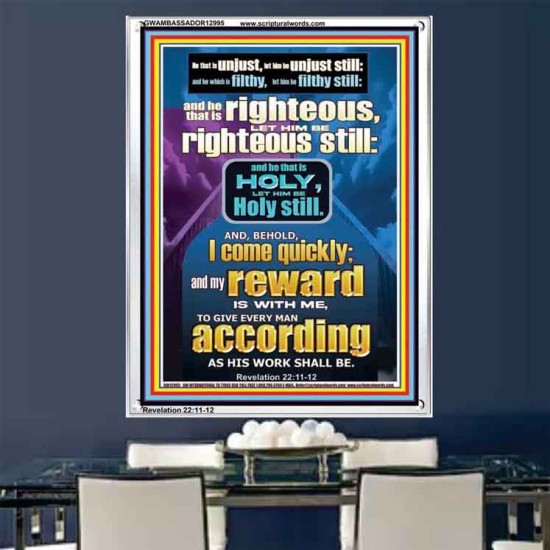 HE THAT IS HOLY LET HIM BE HOLY STILL  Large Scripture Wall Art  GWAMBASSADOR12995  