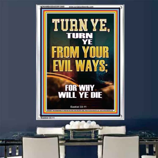 TURN YE FROM YOUR EVIL WAYS  Scripture Wall Art  GWAMBASSADOR13000  