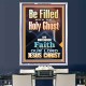 BE FILLED WITH THE HOLY GHOST  Righteous Living Christian Portrait  GWAMBASSADOR9994  