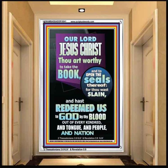 YOU ARE WORTHY TO OPEN THE SEAL OUR LORD JESUS CHRIST   Wall Art Portrait  GWAMBASSADOR10041  