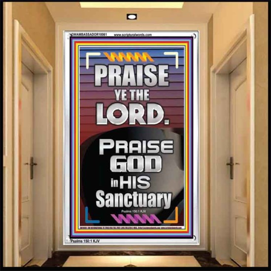 PRAISE GOD IN HIS SANCTUARY  Art & Wall Décor  GWAMBASSADOR10061  