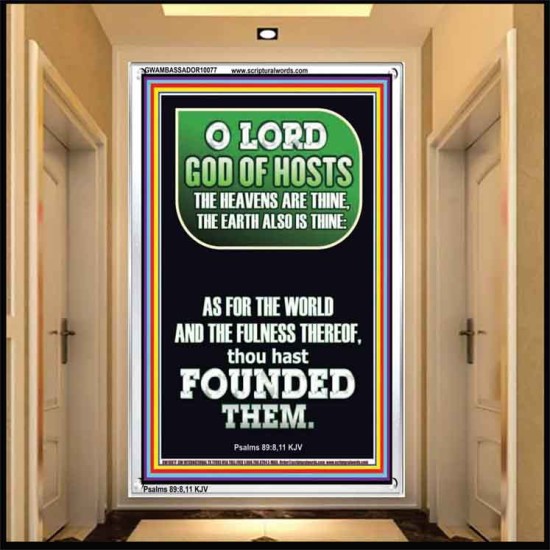 O LORD GOD OF HOST CREATOR OF HEAVEN AND THE EARTH  Unique Bible Verse Portrait  GWAMBASSADOR10077  