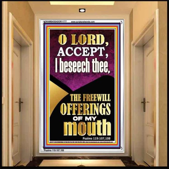 ACCEPT THE FREEWILL OFFERINGS OF MY MOUTH  Encouraging Bible Verse Portrait  GWAMBASSADOR11777  