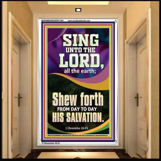 SHEW FORTH FROM DAY TO DAY HIS SALVATION  Unique Bible Verse Portrait  GWAMBASSADOR11844  
