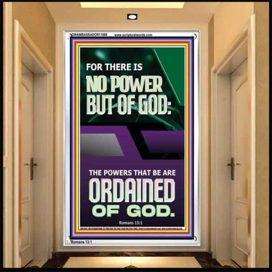 THERE IS NO POWER BUT OF GOD POWER THAT BE ARE ORDAINED OF GOD  Bible Verse Wall Art  GWAMBASSADOR11869  