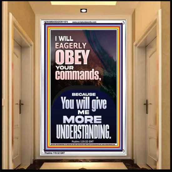 I WILL EAGERLY OBEY YOUR COMMANDS O LORD MY GOD  Printable Bible Verses to Portrait  GWAMBASSADOR11874  
