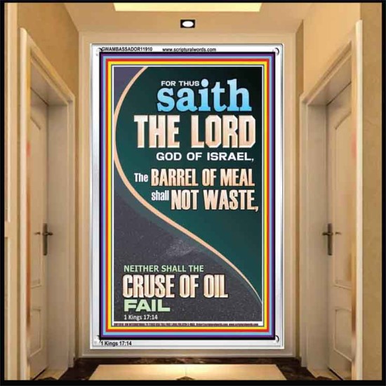 THE BARREL OF MEAL SHALL NOT WASTE NOR THE CRUSE OF OIL FAIL  Unique Power Bible Picture  GWAMBASSADOR11910  