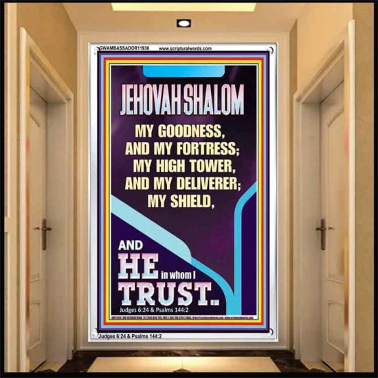 JEHOVAH SHALOM MY GOODNESS MY FORTRESS MY HIGH TOWER MY DELIVERER MY SHIELD  Unique Scriptural Portrait  GWAMBASSADOR11936  