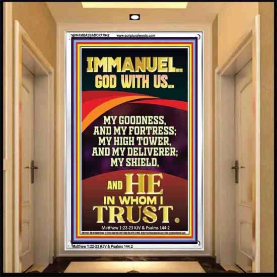 IMMANUEL GOD WITH US MY GOODNESS MY FORTRESS MY HIGH TOWER MY DELIVERER MY SHIELD  Children Room Wall Portrait  GWAMBASSADOR11942  