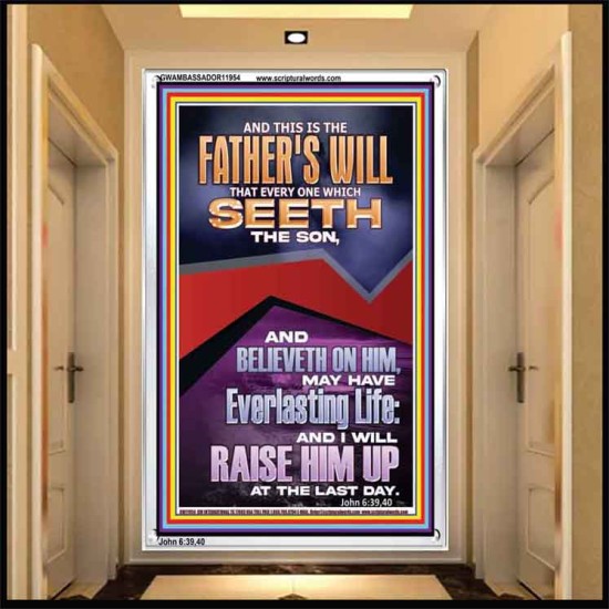 EVERLASTING LIFE IS THE FATHER'S WILL   Unique Scriptural Portrait  GWAMBASSADOR11954  
