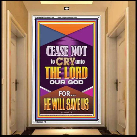 CEASE NOT TO CRY UNTO THE LORD   Unique Power Bible Portrait  GWAMBASSADOR11964  