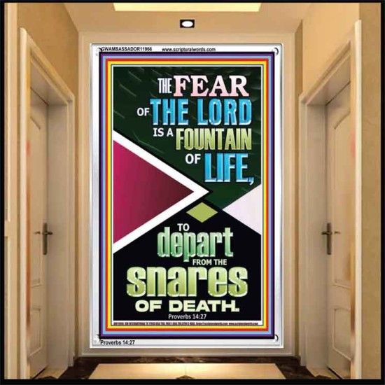 THE FEAR OF THE LORD IS THE FOUNTAIN OF LIFE  Large Scripture Wall Art  GWAMBASSADOR11966  