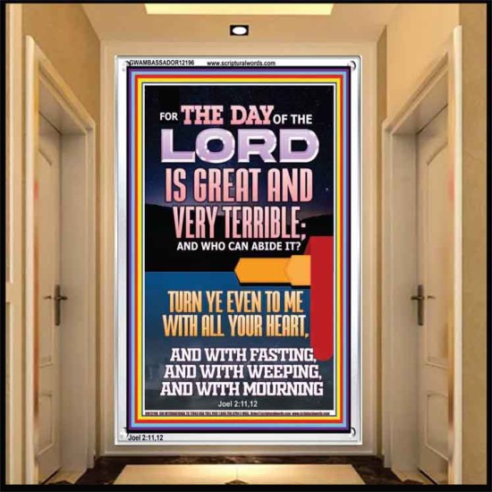 THE DAY OF THE LORD IS GREAT AND VERY TERRIBLE REPENT NOW  Art & Wall Décor  GWAMBASSADOR12196  