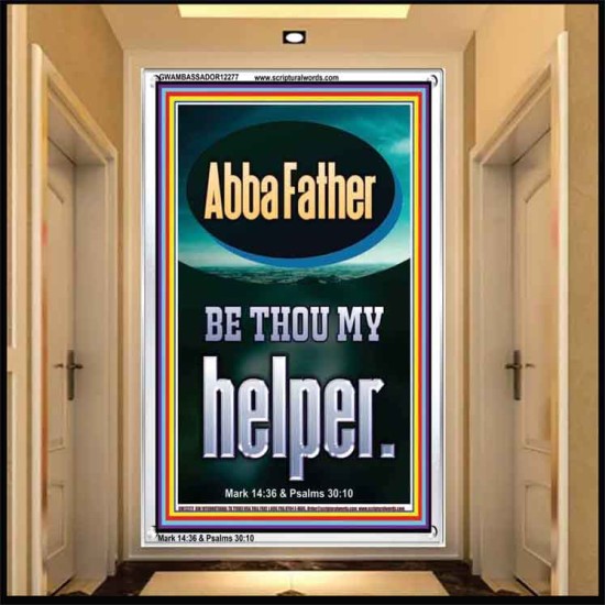 ABBA FATHER BE THOU MY HELPER  Biblical Paintings  GWAMBASSADOR12277  
