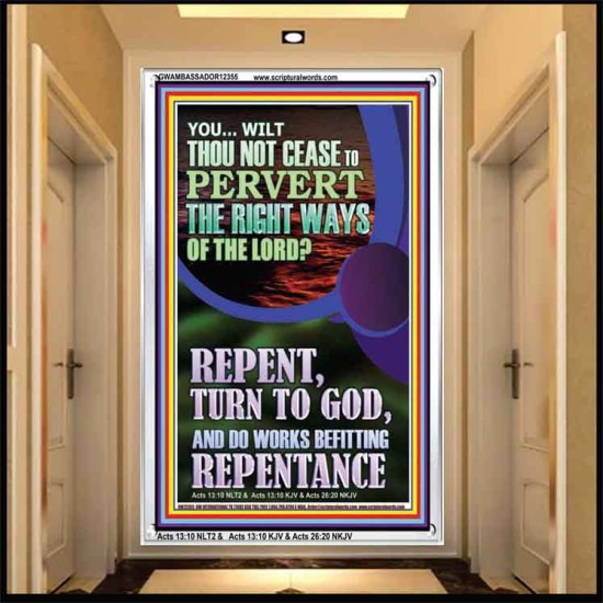 REPENT AND DO WORKS BEFITTING REPENTANCE  Custom Portrait   GWAMBASSADOR12355  