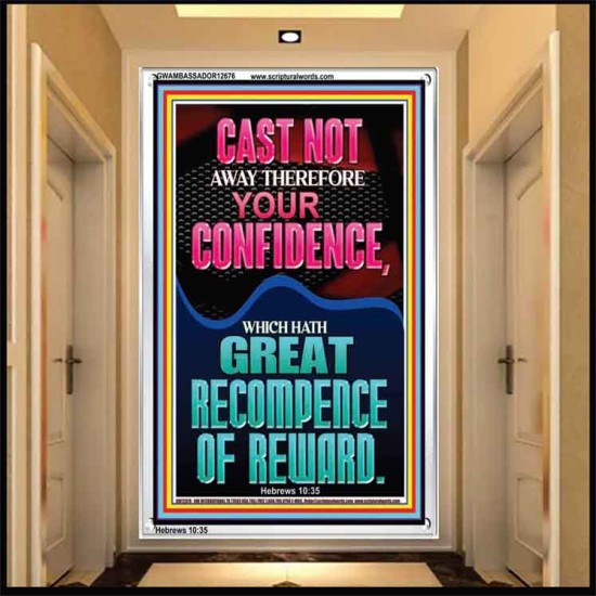 CAST NOT AWAY THEREFORE YOUR CONFIDENCE  Church Portrait  GWAMBASSADOR12676  