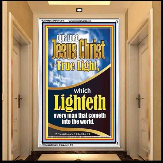 THE TRUE LIGHT WHICH LIGHTETH EVERYMAN THAT COMETH INTO THE WORLD CHRIST JESUS  Church Portrait  GWAMBASSADOR12940  