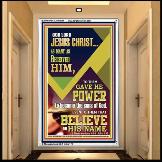 POWER TO BECOME THE SONS OF GOD THAT BELIEVE ON HIS NAME  Children Room  GWAMBASSADOR12941  