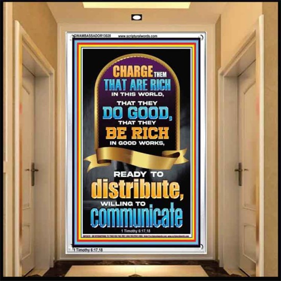 BE RICH IN GOOD WORKS READY TO DISTRIBUTE WILLING TO COMMUNICATE  Bible Verse Portrait  GWAMBASSADOR13028  