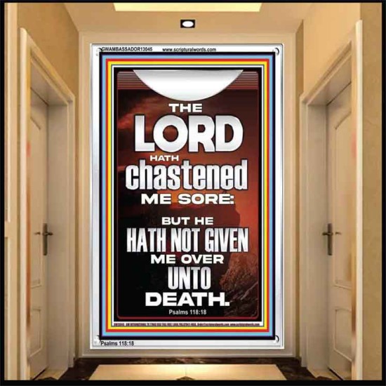 THE LORD HAS NOT GIVEN ME OVER UNTO DEATH  Contemporary Christian Wall Art  GWAMBASSADOR13045  