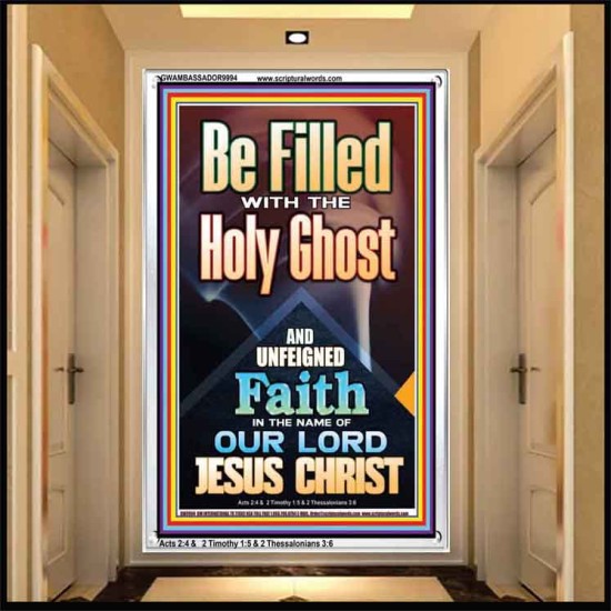 BE FILLED WITH THE HOLY GHOST  Righteous Living Christian Portrait  GWAMBASSADOR9994  