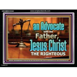 CHRIST JESUS OUR ADVOCATE WITH THE FATHER  Bible Verse for Home Acrylic Frame  GWAMEN10344  