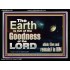 EARTH IS FULL OF GOD GOODNESS ABIDE AND REMAIN IN HIM  Unique Power Bible Picture  GWAMEN10355  "33x25"