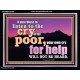 BE COMPASSIONATE LISTEN TO THE CRY OF THE POOR   Righteous Living Christian Acrylic Frame  GWAMEN10366  