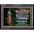 CONSTANTLY BE ON ALERT IN WATCH AND PRAYERS  Eternal Power Acrylic Frame  GWAMEN10394  "33x25"