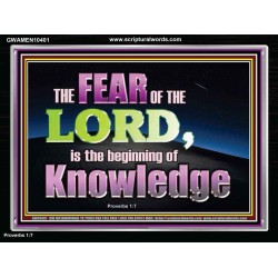 FEAR OF THE LORD THE BEGINNING OF KNOWLEDGE  Ultimate Power Acrylic Frame  GWAMEN10401  "33x25"