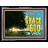 DO NOT TAKE THE GRACE OF GOD IN VAIN  Ultimate Power Acrylic Frame  GWAMEN10419  "33x25"