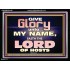 GIVE GLORY TO MY NAME SAITH THE LORD OF HOSTS  Scriptural Verse Acrylic Frame   GWAMEN10450  "33x25"