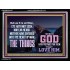 WHAT THE LORD GOD HAS PREPARE FOR THOSE WHO LOVE HIM  Scripture Acrylic Frame Signs  GWAMEN10453  "33x25"