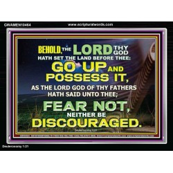 BE NOT DISCOURAGED GO UP AND POSSESS THE LAND  Bible Verse Acrylic Frame  GWAMEN10464  "33x25"