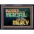THE MERCIFUL SHALL OBTAIN MERCY  Religious Art  GWAMEN10484  "33x25"
