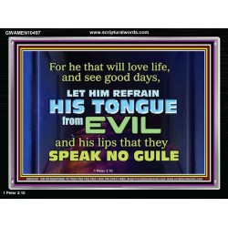 KEEP YOUR TONGUES FROM ALL EVIL  Bible Scriptures on Love Acrylic Frame  GWAMEN10497  "33x25"