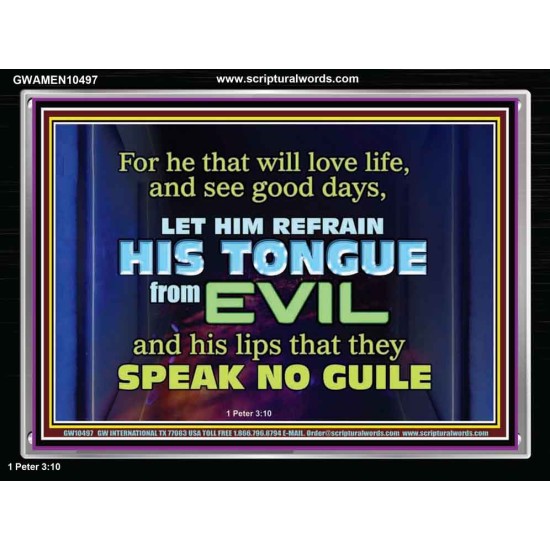 KEEP YOUR TONGUES FROM ALL EVIL  Bible Scriptures on Love Acrylic Frame  GWAMEN10497  