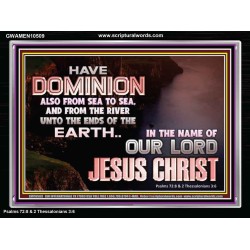 HAVE EVERLASTING DOMINION  Scripture Art Prints  GWAMEN10509  "33x25"