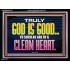 TRULY GOD IS GOOD TO THOSE WITH CLEAN HEART  Scriptural Portrait Acrylic Frame  GWAMEN10510  "33x25"