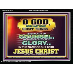 GUIDE ME THY COUNSEL GREAT AND MIGHTY GOD  Biblical Art Acrylic Frame  GWAMEN10511  