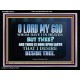 WHOM I HAVE IN HEAVEN BUT THEE O LORD  Bible Verse Acrylic Frame  GWAMEN10512  
