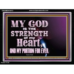 JEHOVAH THE STRENGTH OF MY HEART  Bible Verses Wall Art & Decor   GWAMEN10513  "33x25"