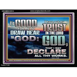 DRAW NEARER TO THE LIVING GOD  Bible Verses Acrylic Frame  GWAMEN10514  "33x25"