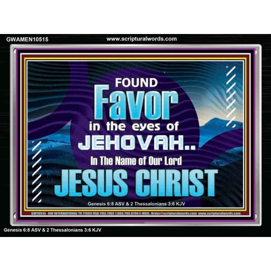 FOUND FAVOUR IN THE EYES OF JEHOVAH  Religious Art Acrylic Frame  GWAMEN10515  