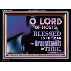 BLESSED IS THE MAN THAT TRUST IN THE LORD  Contemporary Christian Wall Art  GWAMEN10561  