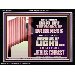 CAST OFF THE WORKS OF DARKNESS  Scripture Art Prints Acrylic Frame  GWAMEN10572  "33x25"