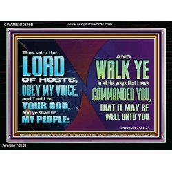 WALK YE IN ALL THE WAYS I HAVE COMMANDED YOU  Custom Christian Artwork Acrylic Frame  GWAMEN10609B  "33x25"